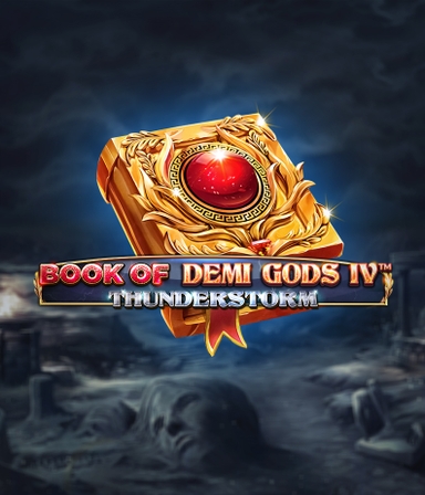 Book Of Demi Gods IV - Thunderstorm