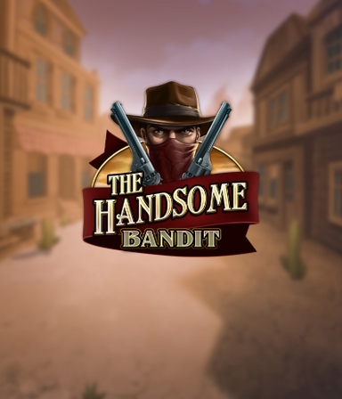 The Handsome Bandit